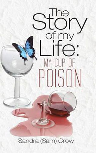 Cover image for The Story of my Life: My Cup of Poison