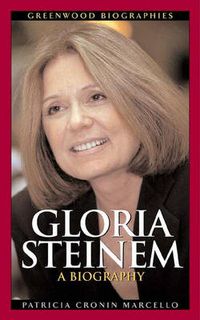 Cover image for Gloria Steinem: A Biography