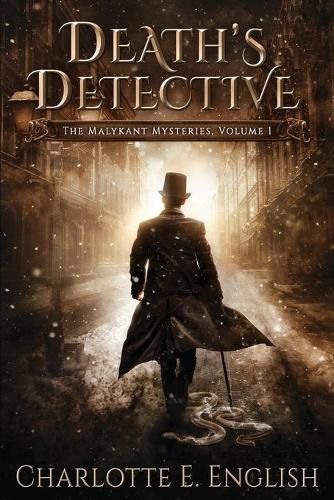 Death's Detective: The Malykant Mysteries, Volume 1