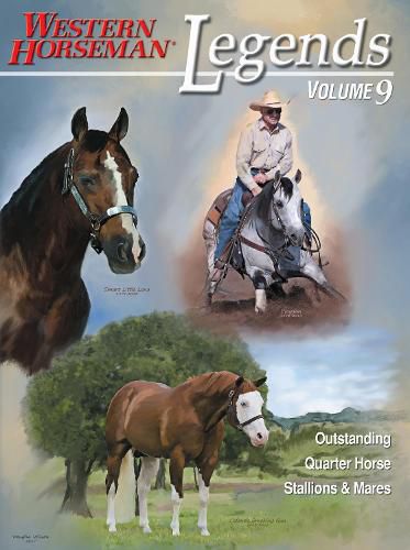 Cover image for Legends: Outstanding Quarter Horse Stallions & Mares