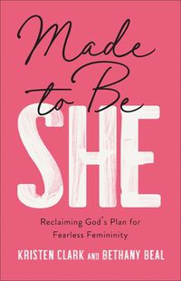 Cover image for Made to Be She