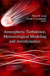 Cover image for Atmospheric Turbulence, Meteorological Modeling & Aerodynamics