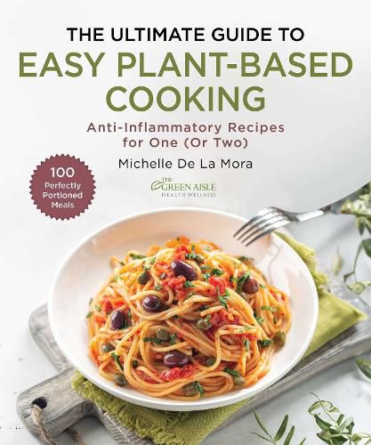 Cover image for The Ultimate Guide to Easy Plant-Based Cooking