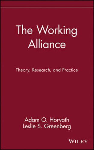 The Working Alliance: Theory, Research and Practice