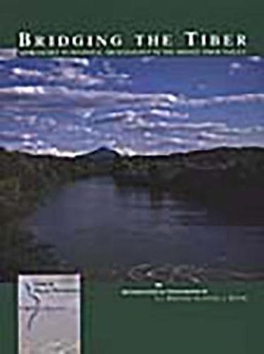 Cover image for Bridging the Tiber: Approaches to regional archaeology in the Middle Tiber Valley