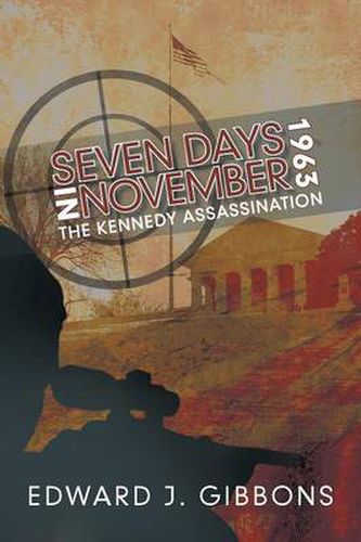 Cover image for Seven Days in November 1963