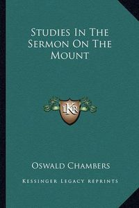 Cover image for Studies in the Sermon on the Mount