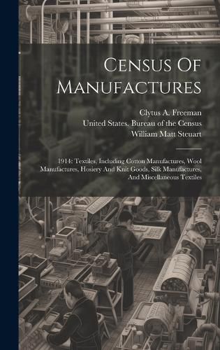 Cover image for Census Of Manufactures