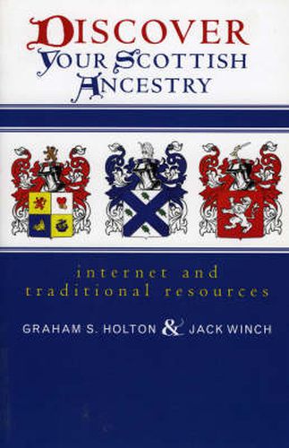 Discover Your Scottish Ancestry: Internet and Traditional Resources