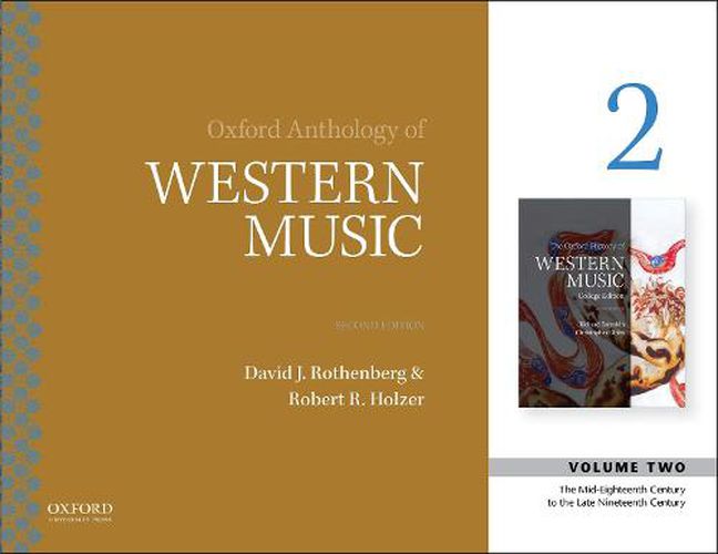 Cover image for Oxford Anthology of Western Music: Volume 2: The Mid-Eighteenth Century to the Late-Nineteenth Century