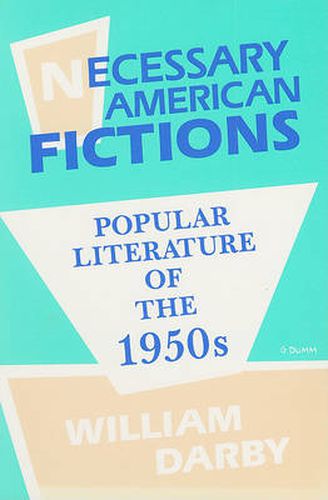 Cover image for Necessary American Fictions Popular