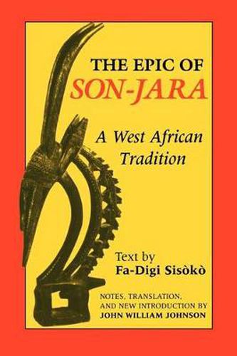 Cover image for The Epic of Son-Jara: A West African Tradition