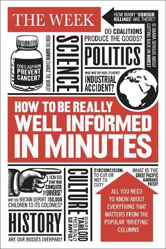 Cover image for How to be Really Well Informed in Minutes: Briefings by The Week