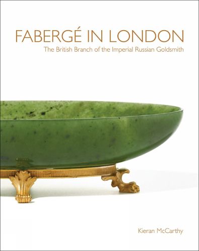 Cover image for Faberge in London: The British Branch of the Imperial Russian Goldsmith