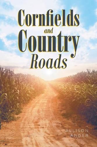 Cover image for Cornfields And Country Roads