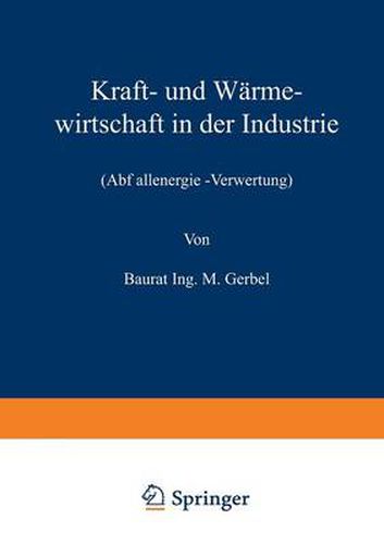 Cover image for Kraft- Und Warmewirtschaft in Der Industrie: Abfallenergie -Verwertung