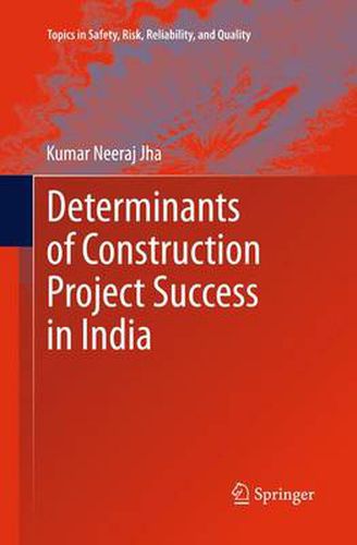 Cover image for Determinants of Construction Project Success in India