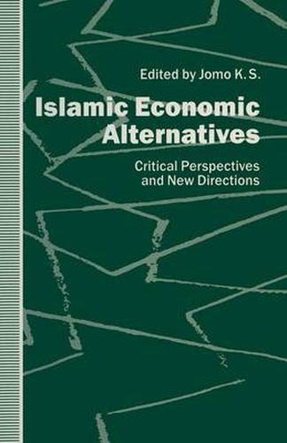 Cover image for Islamic Economic Alternatives: Critical Perspectives and New Directions