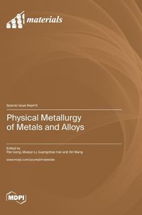 Cover image for Physical Metallurgy of Metals and Alloys