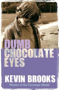 Cover image for Dumb Chocolate Eyes
