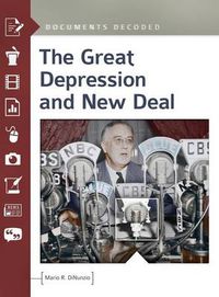 Cover image for The Great Depression and New Deal: Documents Decoded