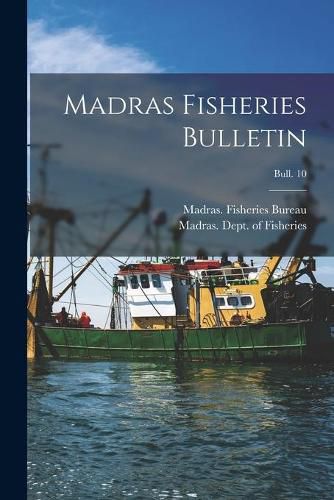 Cover image for Madras Fisheries Bulletin; bull. 10