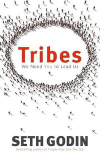 Cover image for Tribes: We need you to lead us