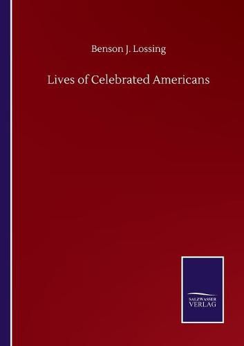 Cover image for Lives of Celebrated Americans