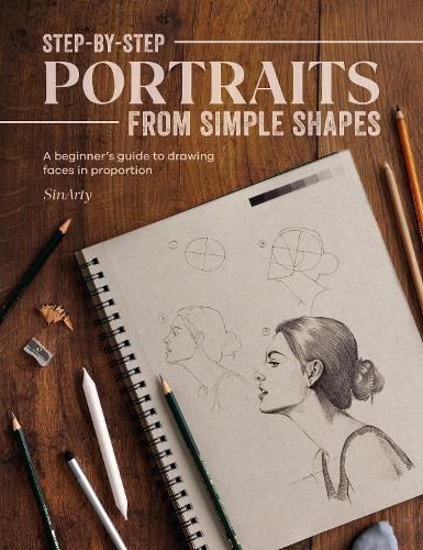 Cover image for Step-By-Step Portraits from Simple Shapes