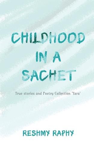 Cover image for Childhood in a Sachet