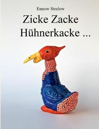 Cover image for Zicke Zacke Huhnerkacke