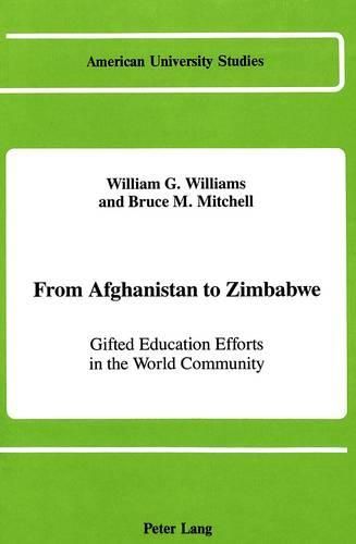 Cover image for From Afghanistan to Zimbabwe: Gifted Education Efforts in the World Community