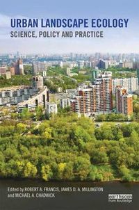 Cover image for Urban Landscape Ecology: Science, policy and practice
