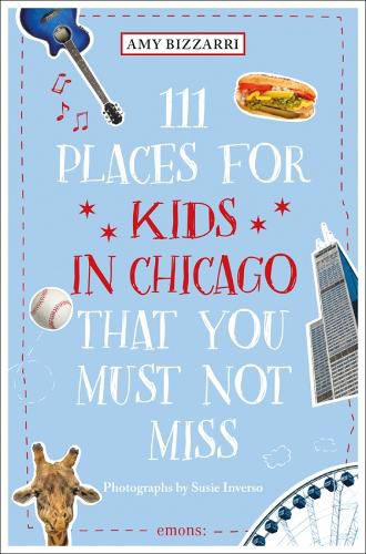 111 Places for Kids in Chicago That You Must Not Miss