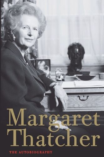 Cover image for Margaret Thatcher: The Autobiography