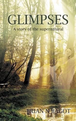 Cover image for Glimpses: A story of the supernatural