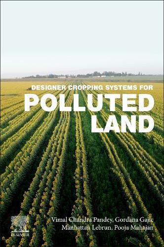 Cover image for Designer Cropping Systems for Polluted Land