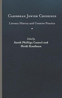 Cover image for Caribbean Jewish Crossings: Literary History and Creative Practice