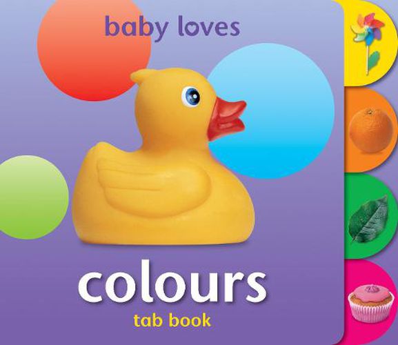 Baby Loves Tab Books: Colours