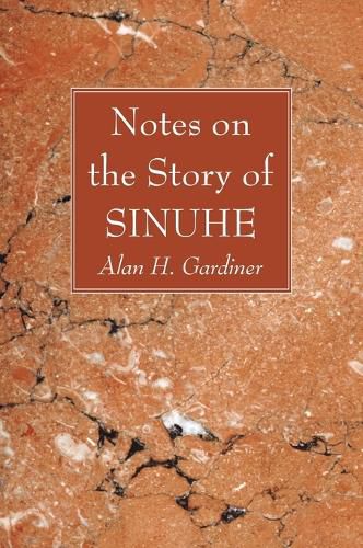 Cover image for Notes on the Story of Sinuhe