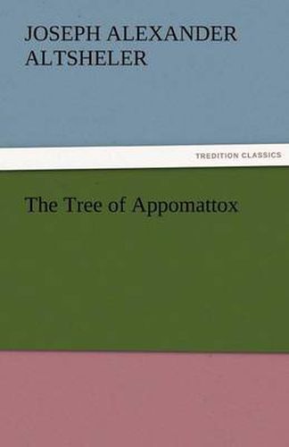 Cover image for The Tree of Appomattox