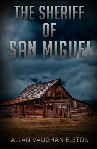Cover image for The Sheriff of San Miguel