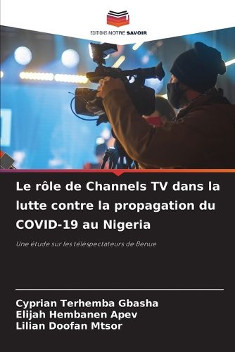 Cover image for Le role de Channels TV dans la lutte contre la propagation du COVID-19 au Nigeria