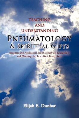 Cover image for Teaching and Understanding Pneumatology & Spiritual Gifts