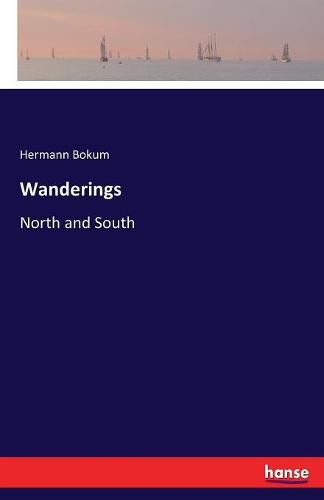 Cover image for Wanderings: North and South