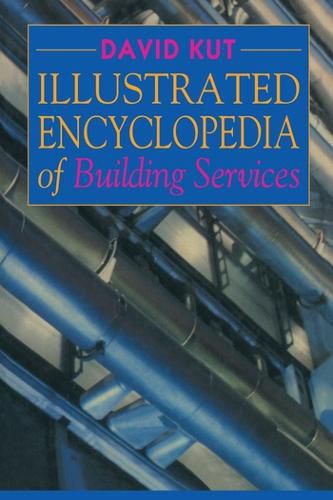 Cover image for Illustrated Encyclopedia of Building Services