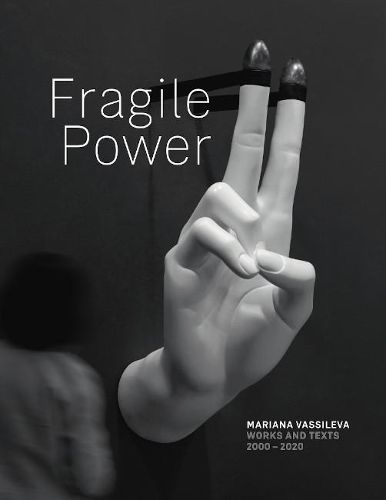 Cover image for Mariana Vassileva: Fragile Power