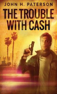 Cover image for The Trouble with Cash