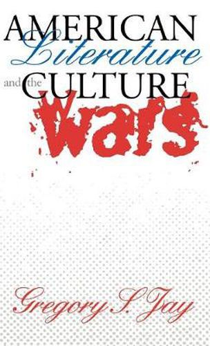 Cover image for American Literature and the Culture Wars