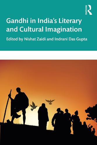 Cover image for Gandhi in India's Literary and Cultural Imagination